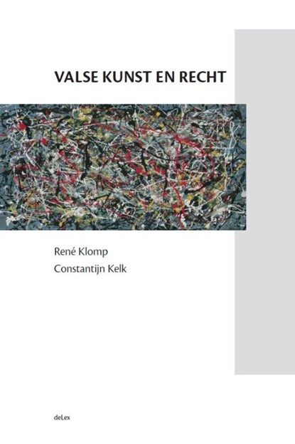 Valse kunst en recht, Rene Klomp ; Constantijn Kelk - Paperback - 9789086920433