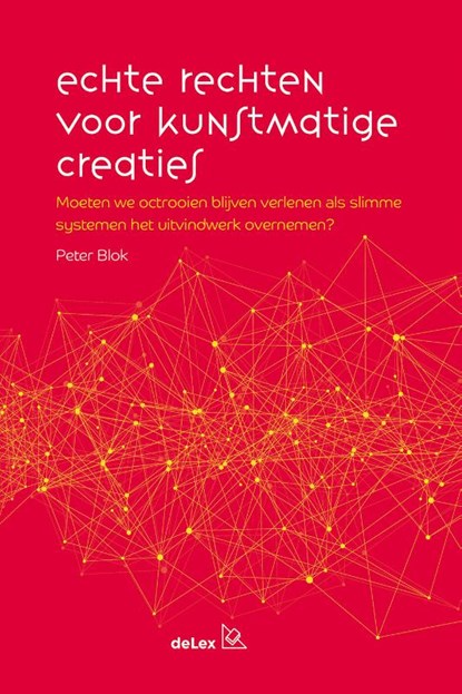 Echte rechten voor kunstmatige creaties, P.H. Blok - Paperback - 9789086920679