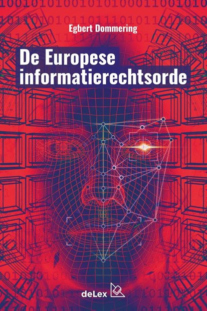 De Europese Informatierechtsorde, E.J. Dommering - Paperback - 9789086920716