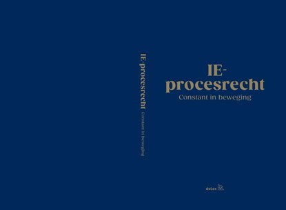 IE-procesrecht. Constant in beweging, T. Cohen Jehoram ; E. F. Groot ; W. J. G. Maas ; C. J. S. Vrendenbarg - Gebonden - 9789086920808