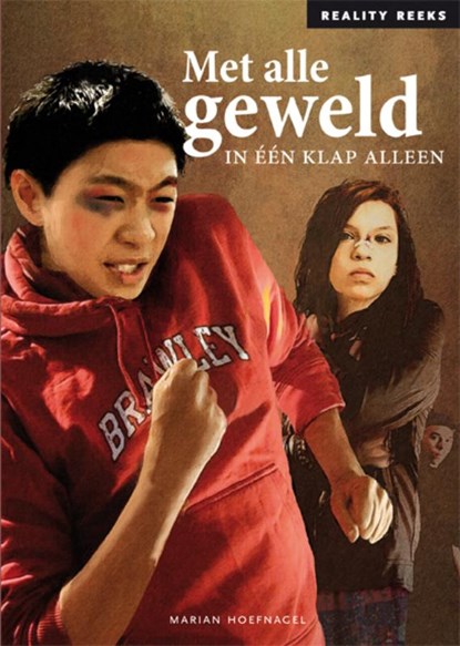 Reality Reeks Met alle geweld, Marian Hoefnagel - Gebonden - 9789086960194