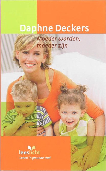 Moeder worden, moeder zijn, Daphne Deckers - Paperback - 9789086960361