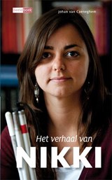 Het verhaal van Nikki - Johan van Caeneghem - 9789086961511