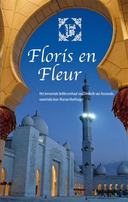 Floris en Fleur, Diederik Assenede - Gebonden - 9789086961566