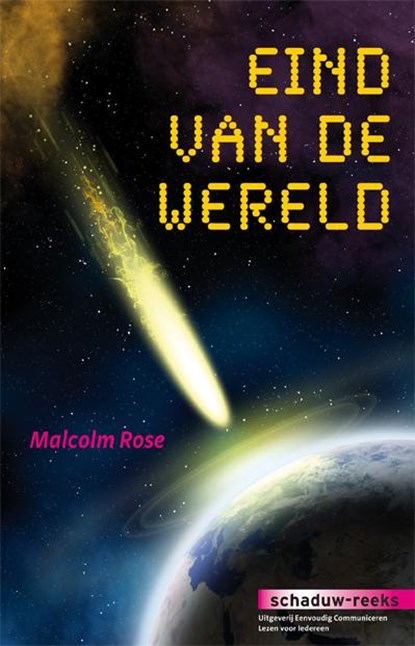 Eind van de wereld, Malcolm Rose - Gebonden - 9789086961689