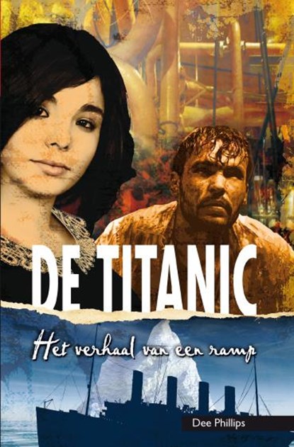 De Titanic, Dee Phillips - Paperback - 9789086961801