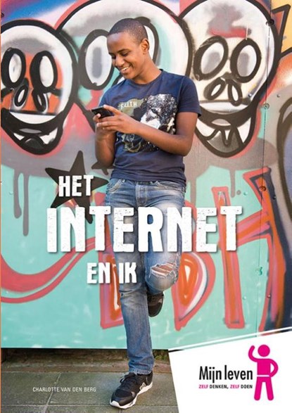 Het internet en ik, Charlotte van den Berg - Paperback - 9789086962297