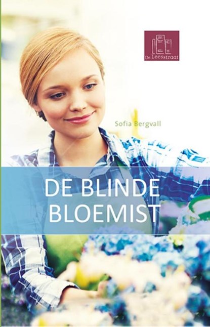 De blinde bloemist, Sofia Bergvall - Gebonden - 9789086962747