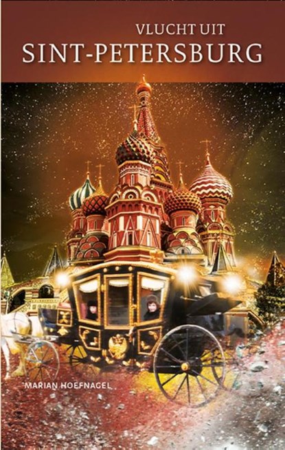 Vlucht uit Sint-Petersburg, Marian Hoefnagel - Gebonden - 9789086962853