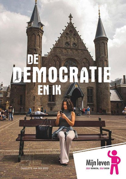 De democratie en ik, Charlotte van den Berg - Paperback - 9789086963263
