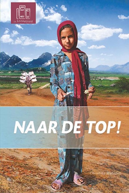 Naar de top!, Christina Wahldén - Gebonden - 9789086963355
