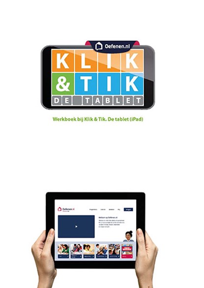 Klik & Tik De tablet, Ella Bohnenn ; Fouke Jansen ; Bregje van Oel - Paperback - 9789086963454