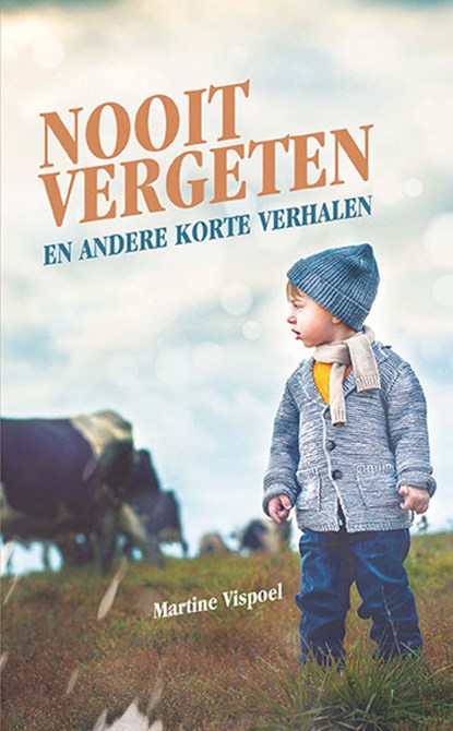 Nooit vergeten, Martine Vispoel - Paperback - 9789086964734