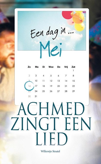 Achmed zingt een lied, Willemijn Steutel - Paperback - 9789086964833