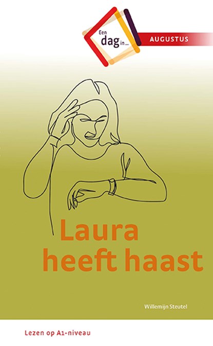 Laura heeft haast, Willemijn Steutel - Paperback - 9789086964864