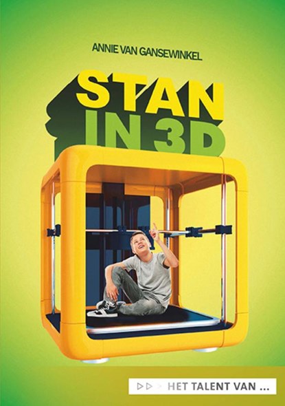 Stan in 3D, Annie van Gansewinkel - Gebonden - 9789086964987