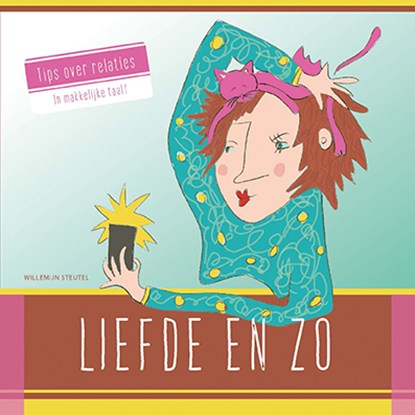 Liefde en zo, Willemijn Steutel - Paperback - 9789086965137