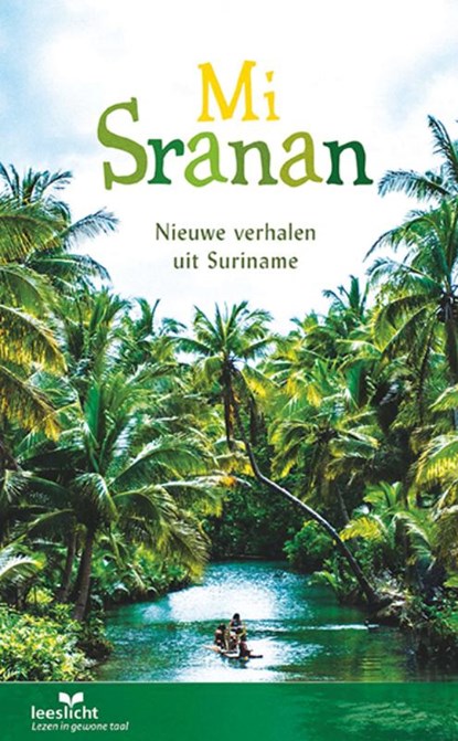 Mi Sranan, Hilli Arduin ; Indra Hu ; Rose-Marie Maître ; Jerrel van Aerde ; Karin Lachmising - Paperback - 9789086965342