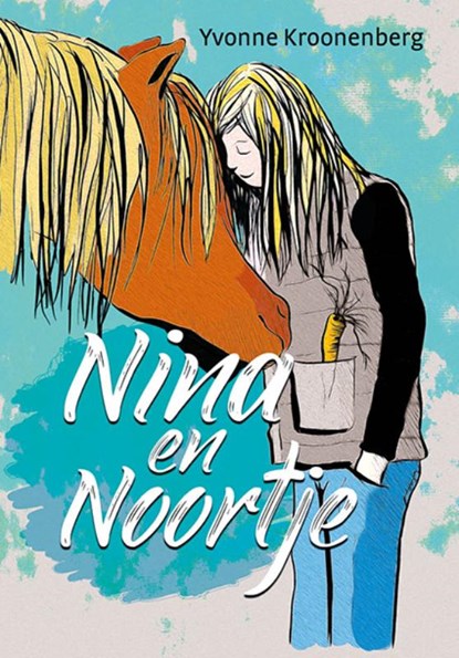 Nina en Noortje, Yvonne Kroonenberg - Gebonden - 9789086967087