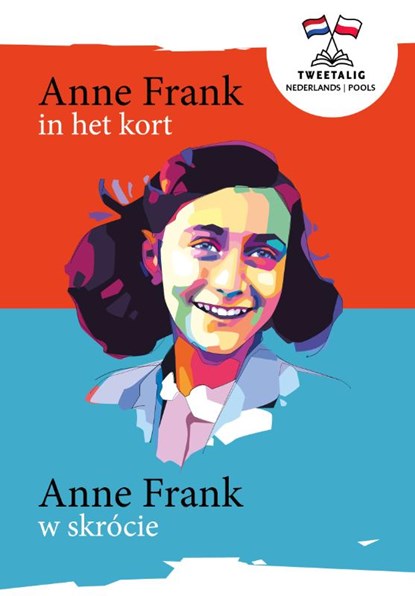 Anne Frank in het kort / Anne Frank w skrócie, Marian Hoefnagel - Paperback - 9789086967131