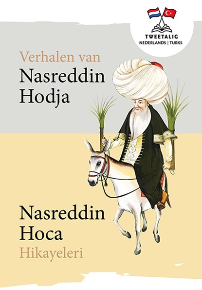 Verhalen van Nasreddin Hodja/Nasreddin Hoca Hikayeleri, niet bekend - Paperback - 9789086967223
