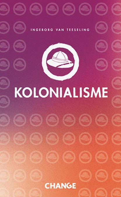 Kolonialisme, Ingeborg van Teeseling - Paperback - 9789086967476