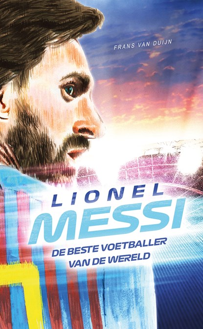 Lionel Messi, Frans van Duijn - Ebook EPUB - 9789086967490