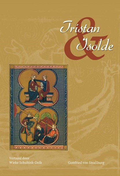 Tristan en Isolde, G. von Strassbourg - Paperback - 9789087040574