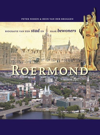 Roermond, Peter Nissen ; Hein van der Bruggen - Gebonden - 9789087041922
