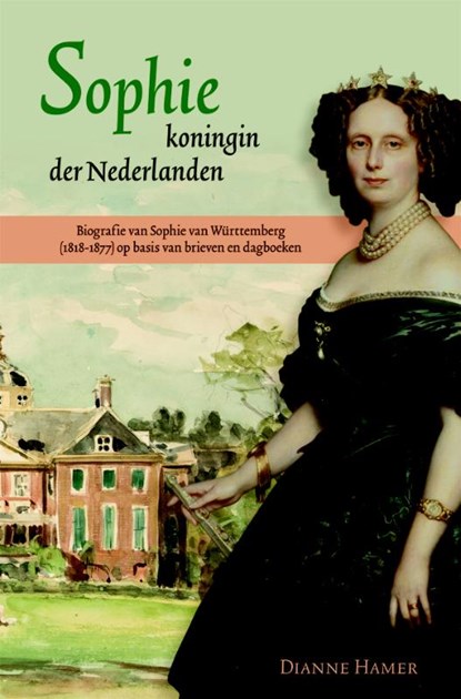 Sophie, koningin der Nederlanden, Dianne Hamer - Paperback - 9789087042011