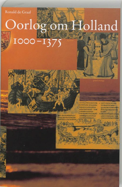 Oorlog om Holland 1000-1375, Ronald de Graaf - Ebook - 9789087042318
