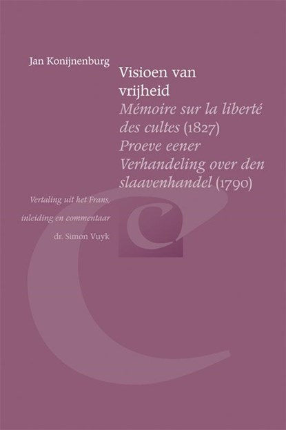Visioen van vrijheid, Jan Konijnenburg - Paperback - 9789087043766