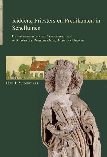 Ridders, priesters en predikanten in Schelluinen, Huib Zuidervaart - Gebonden - 9789087043896
