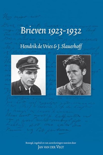 Brieven 1923-1932, Hendrik de Vries ; J. Slauerhoff - Paperback - 9789087045074