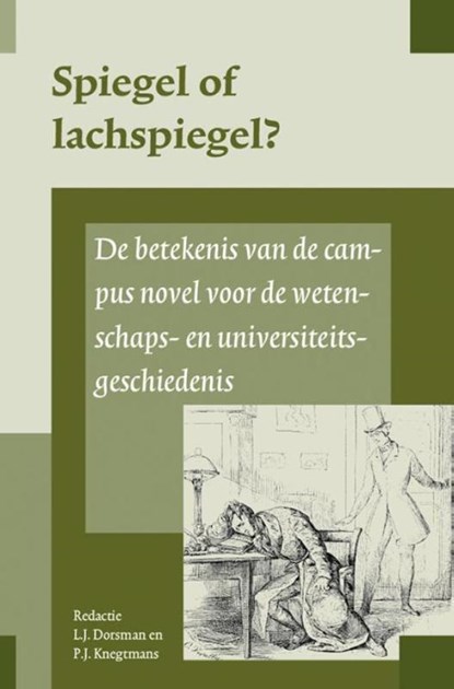 Spiegel of lachspiegel?, L.J. Dorsman ; P.J. Knegtmans - Paperback - 9789087045562