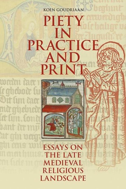 Piety in practice and print, Koen Goudriaan - Paperback - 9789087045692