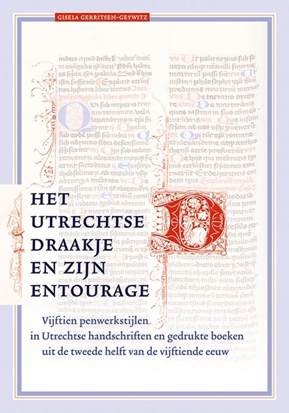 Het Utrechtse draakje en zijn entourage, Gisela Gerritsen-Geywitz - Paperback - 9789087046750
