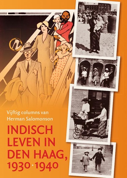 Indisch leven in Den Haag, 1930-1940, Gerard Termorshuizen ; Coen van 't Veer - Paperback - 9789087047207