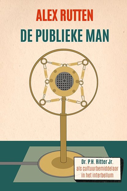 De publieke man, Alex Rutten - Paperback - 9789087047306