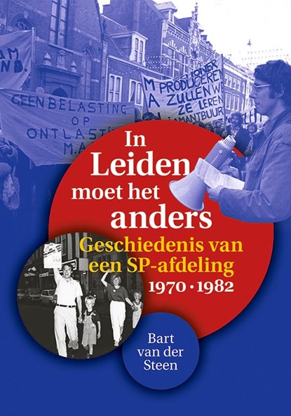 In Leiden moet het anders, Bart van der Steen - Paperback - 9789087047931