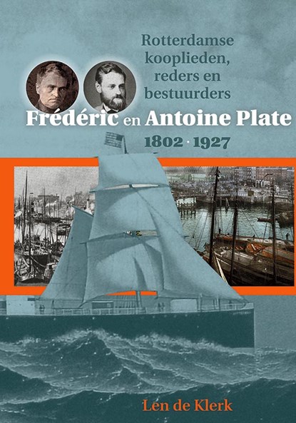 Frédéric en Antoine Plate 1802-1927, Len de Klerk - Gebonden - 9789087048129