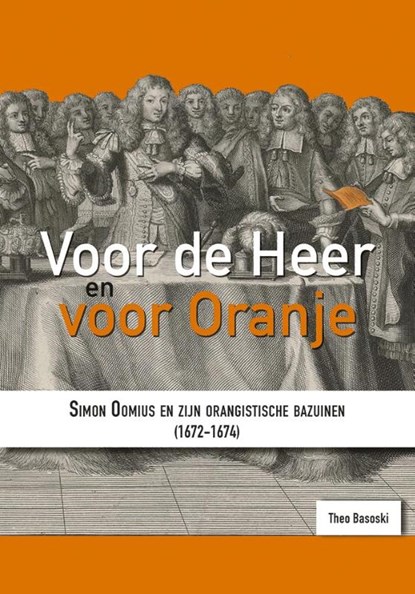Voor de Heer en voor Oranje, Theo Basoski - Paperback - 9789087048242