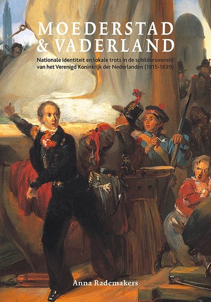 Moederstad en Vaderland, Anna Rademakers - Paperback - 9789087048396