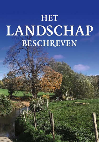 Het landschap beschreven, Abrahamse Jaap Evert - Paperback - 9789087048730