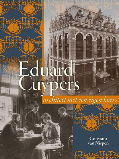 Eduard Cuypers (1859-1927, Constant van Nispen - Gebonden - 9789087048815