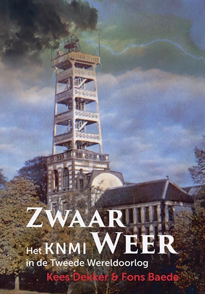 Zwaar weer, Kees Dekker ; Fons Baede - Gebonden - 9789087049379