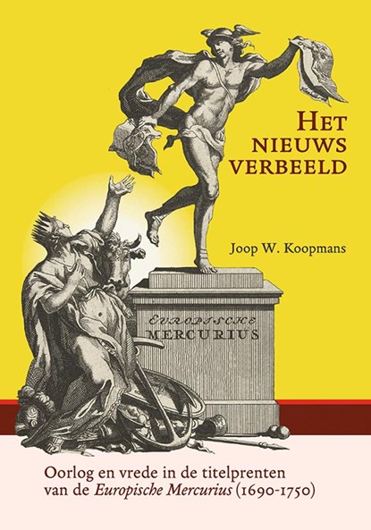 Het nieuws verbeeld, Joop W. Koopmans - Gebonden - 9789087049386