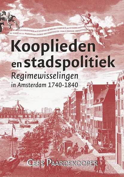 Kooplieden en stadspolitiek, Cees Paardekooper - Paperback - 9789087049546