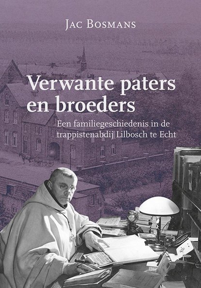 Verwante paters en broeders, Jac Bosmans - Paperback - 9789087049867