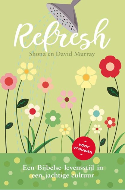 Refresh, Shona Murray ; David Murray - Paperback - 9789087180584
